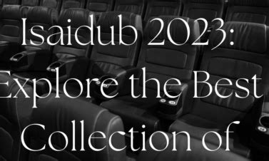 It&x27;s not only a downpour site; it offers motion pictures in various characteristics and sizes. . Isaidub yearly collection